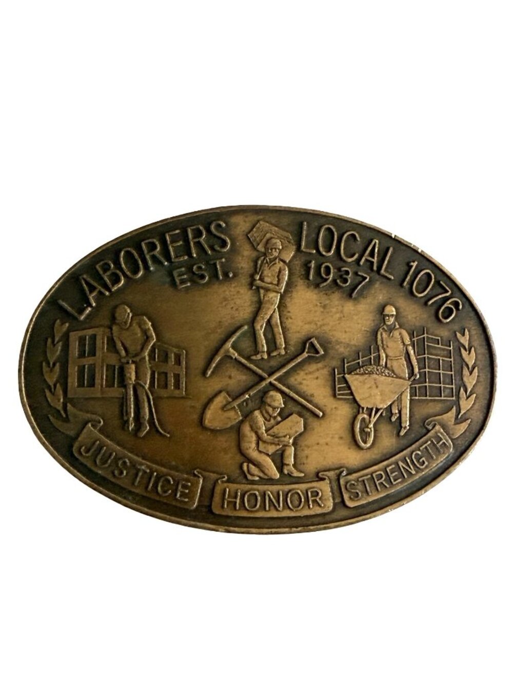 Vintage Laborers Local 1076 Belt Buckle MDI RU Justice Honor Strength